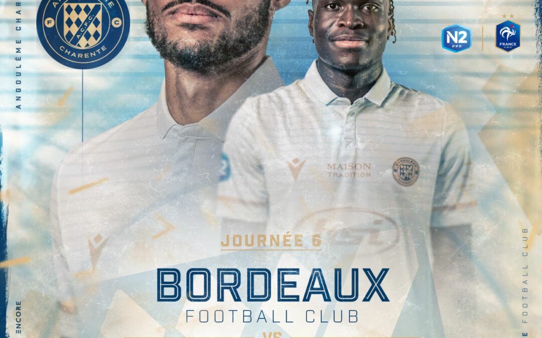 J6 – BORDEAUX / ACFC
